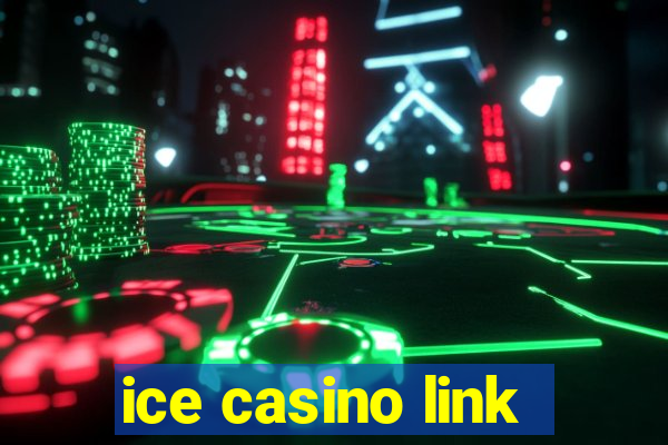 ice casino link